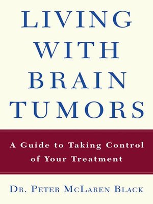 cover image of Living with a Brain Tumor